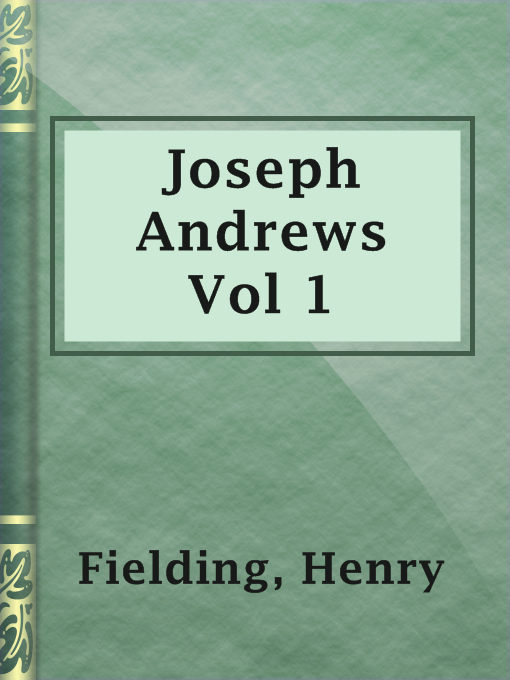 Title details for Joseph Andrews Vol 1 by Henry Fielding - Available